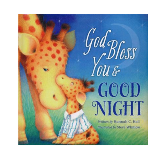 God Bless You and Goodnight