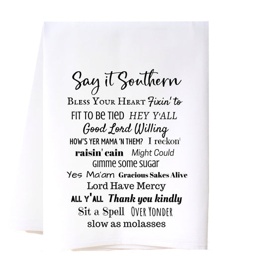 Say It Southern Handtowel
