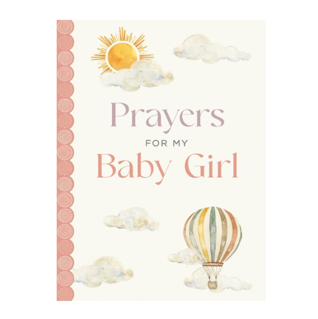 Prayers For My Baby Girl