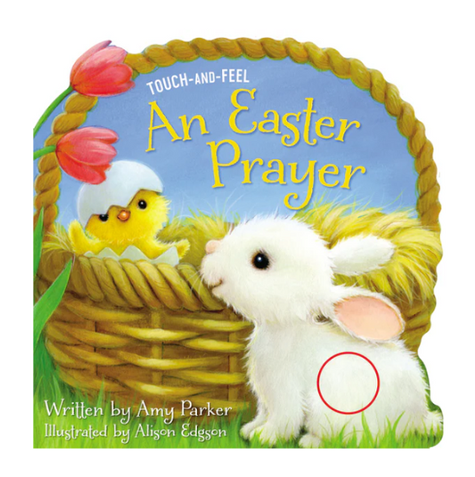 An Easter Prayer Touch and Feel